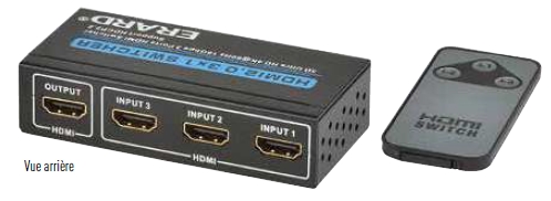 SELECTEUR HDMI 3 vers 1 - 4K 60ips - HDR 4:4:4 ERARD CONNECT